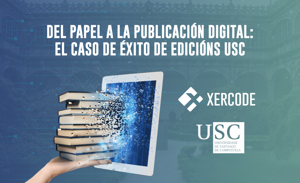 Edicions USC se moderniza con la ayuda de Xercode