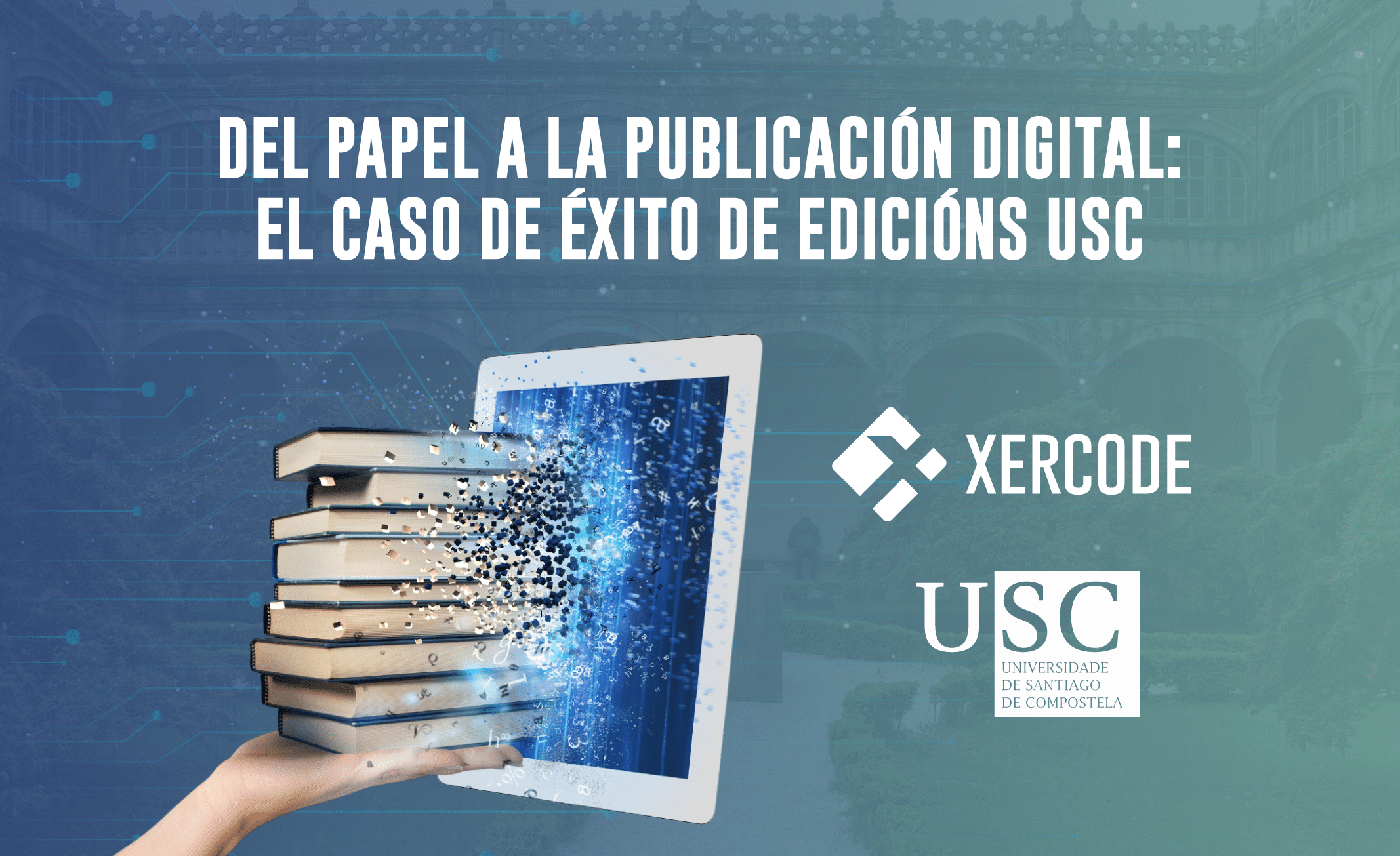 Edicions USC se moderniza con la ayuda de Xercode